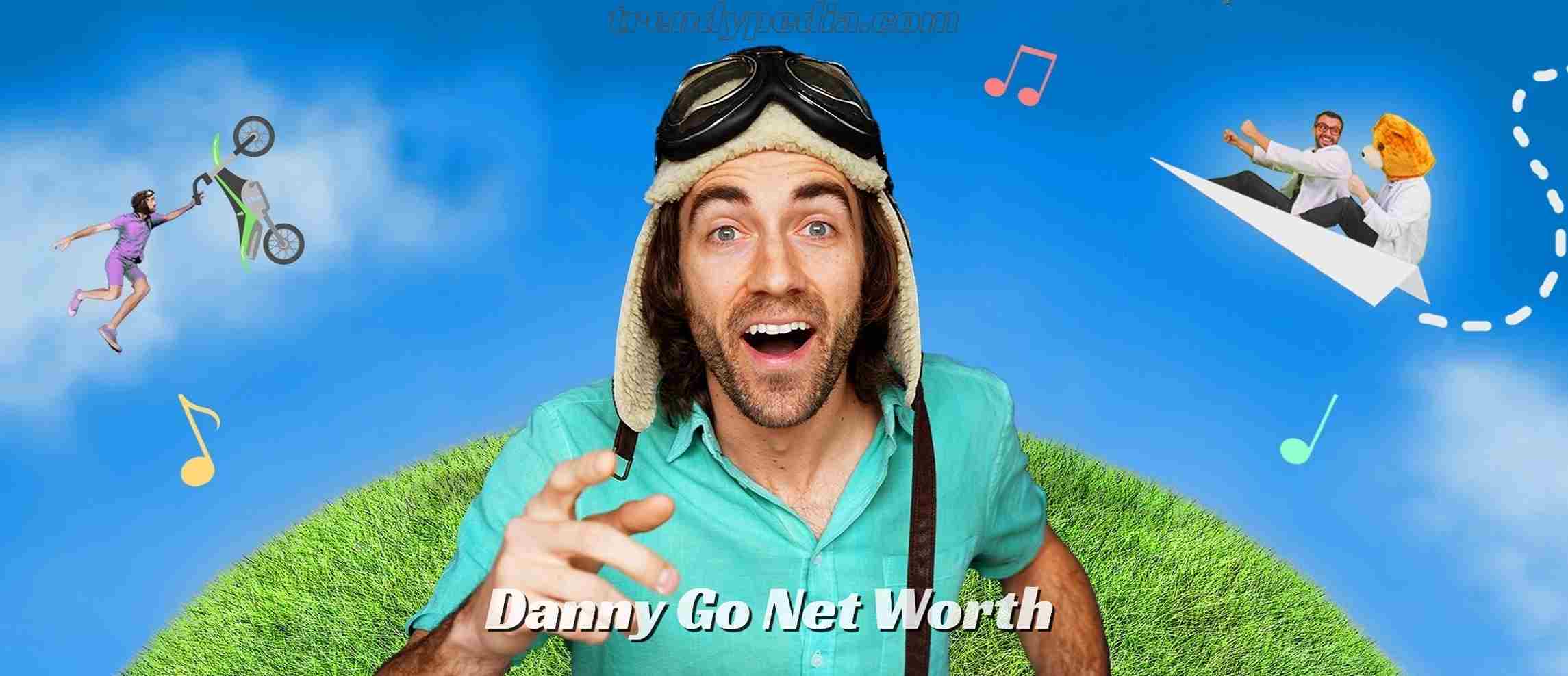 Danny Go Net Worth